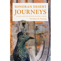 Sonoran Desert Journeys: Ecology and Evolution of Its Iconic Species
