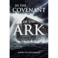 In The Covenant of the Ark: A Prophetic Journey of Hope