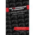 The Disintegration of Community: On Jorge Portilla's Social and Political Philosophy, With Translations of Selected Essays