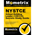 NYSTCE School Building Leader (109/110) Secrets Study Guide: NYSTCE Exam Review and Practice Test for the New York State Teacher Certification Examina