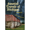 Haunted Travels of Michigan II
