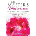 The Master's Masterpiece Guide