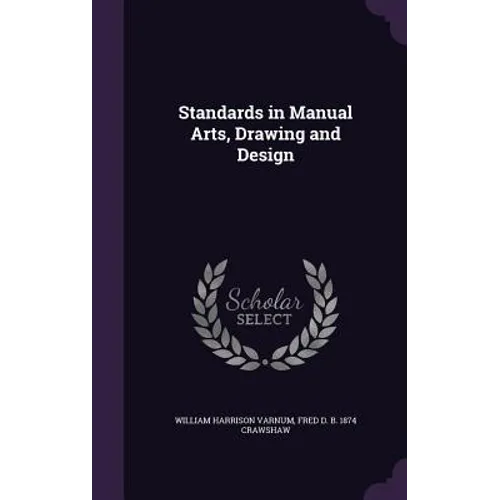 Standards in Manual Arts, Drawing and Design