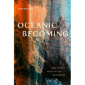 Oceanic Becoming: The Pacific beneath the Pavements