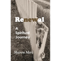 Renewal: A Spiritual Journey