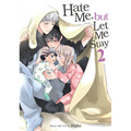Hate Me, But Let Me Stay Vol. 2