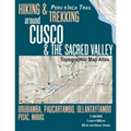Hiking & Trekking around Cusco & The Sacred Valley Topographic Map Atlas 1: 50000 Urubamba, Paucartambo, Ollantaytambo, Pisac, Maras Peru Inca Trail: