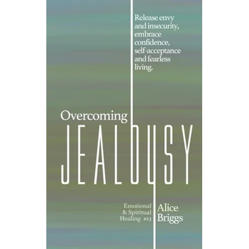 Overcoming Jealousy