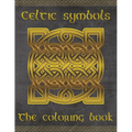 Celtic symbols: The coloring book for every fan of Celtic mythology and culture. 30 great symbols and patterns of a fantastic world!