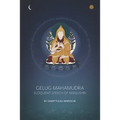 Gelug Mahamudra: Eloquent Speech of Manjushri