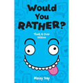 Would You Rather? Think It Over Edition: 200 Brain-Teasing Questions to Make You Think, Laugh, and Groan