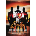 Rocka Bye Baby