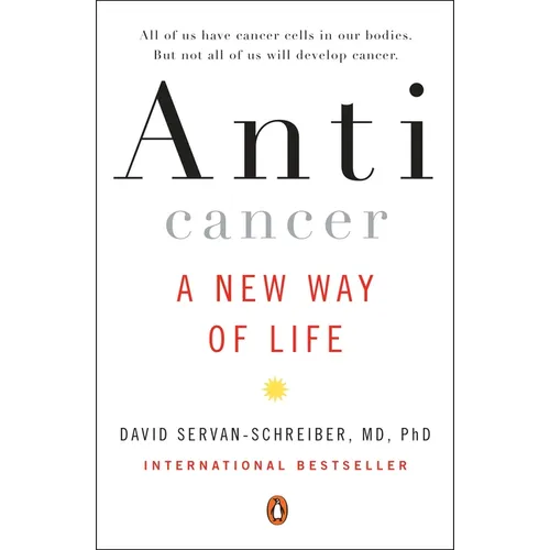 Anticancer: A New Way of Life