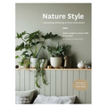 Nature Style: Cultivating Wellbeing at Home with Plants