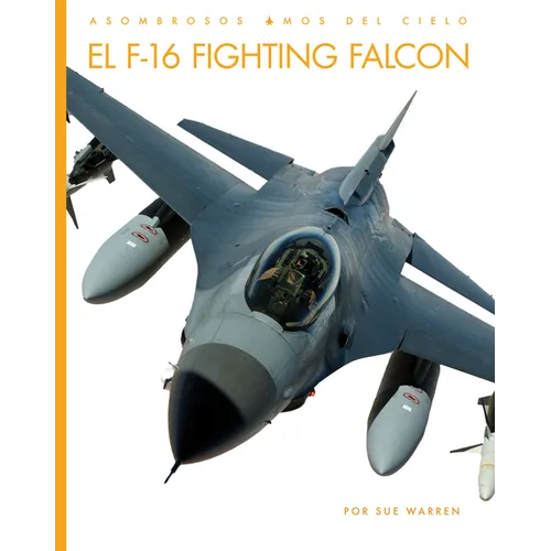 El F-16 Fighting Falcon