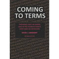Coming to Terms: Throwing Light on Words Used in the Church's Debate Over Same-Sex Behaviors