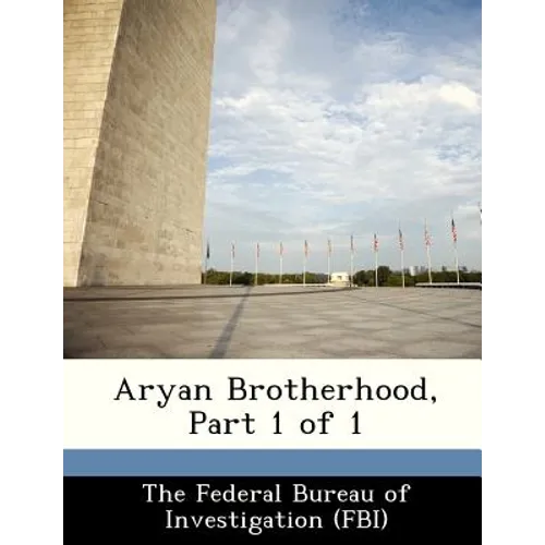 Aryan Brotherhood, Part 1 of 1