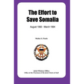 The Effort to Save Somalia, August 1922 - March 1994
