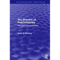 The Practice of Psychotherapy (Psychology Revivals): 506 Questions and Answers