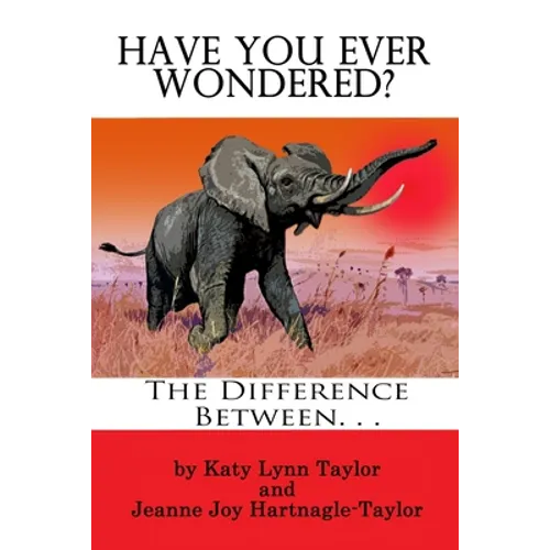 Have You Ever Wondered?: The Difference Between...