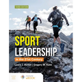Sports Leadership in the 21st Century, Third Edition