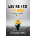 Moving Past the Hurt