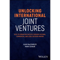 Unlocking International Joint Ventures: Keys to Formation Success Through Cultural, Commercial, and Legal Decision-Making