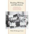 Reading, Writing, and Revolution: Escuelitas and the Emergence of a Mexican American Identity in Texas