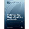 Understanding Muslim Mobilities and Gender