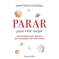 Parar para vivir mejor
