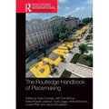 The Routledge Handbook of Placemaking