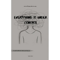 Everything is Under Control