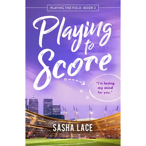 Playing to Score