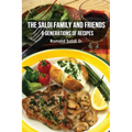 The Saldi Family and Friends: 8 Generations of Cooking