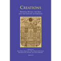 Creations: Medieval Rituals, the Arts, and the Concept of Creation