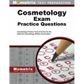 Cosmetology Exam Practice Questions: Cosmetology Practice Tests & Review for the National Cosmetology Written Examination