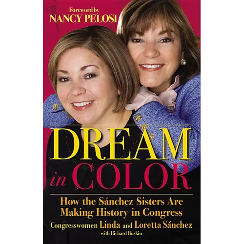 Dream in Color: How the S疣chez Sisters Are Making History in Congress