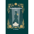 The Burden of Time; The Curious Life of Evalina Sutton