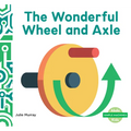 Wonderful Wheel and Axle