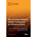 The 1st International Online Conference on Infrastructures