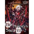 Her Majesty's Swarm: Volume 2