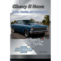 Chevy II Nova: Power, Passion, and Performance