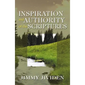 Inspiration and Authority of the Scriptures