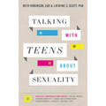 Talking with Teens about Sexuality