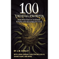 100 Unusual Prompts for Writers of Horror, Weird, and Bizarro Fiction