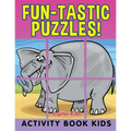 Fun-tastic Puzzles!: Activity Book Kids