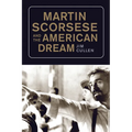 Martin Scorsese and the American Dream