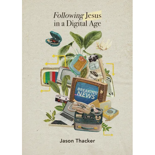 Following Jesus in a Digital Age