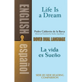 Life Is a Dream/La Vida Es Sueño: A Dual-Language Book