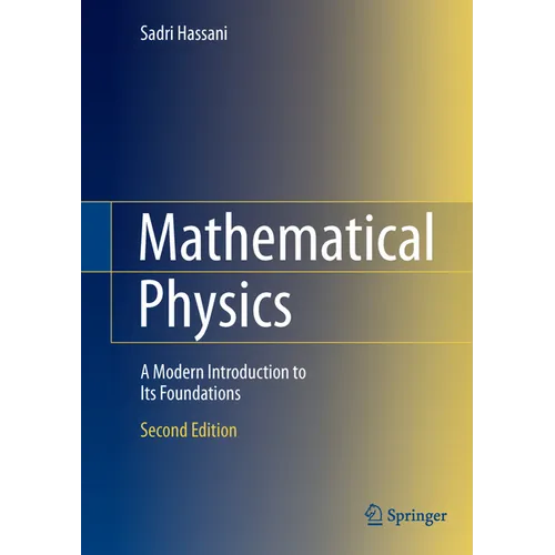 Mathematical Physics: A Modern Introduction to Its Foundations